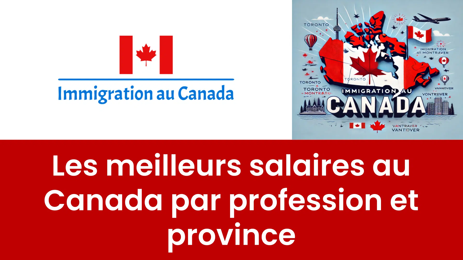 Les 32 meilleurs salaires au Canada par profession et province